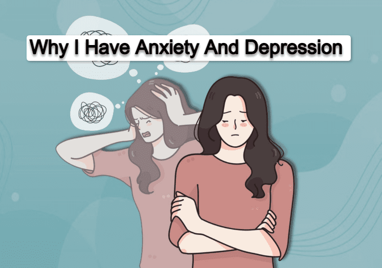 a girl is suffering from anxiety and depression and now feeling down and miserable.